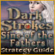 Dark Strokes: Sins of the Fathers Strategy Guide