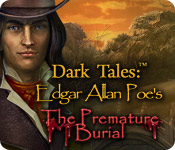 Dark Tales: Edgar Allan Poe's The Premature Burial Walkthrough