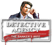 Detective Agency 2: Banker's Wife Walkthrough