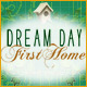 『Dream Day First Home』を1時間無料で遊ぶ