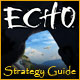 Echo: Secrets of the Lost Cavern Strategy Guide