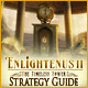 Enlightenus II: The Timeless Tower Strategy Guide