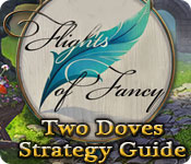Flights of Fancy: Two Doves Strategy Guide