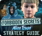 Forbidden Secrets: Alien Town Strategy Guide