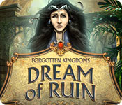 Forgotten Kingdoms: Dream of Ruin Walkthrough