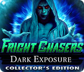 Fright Chasers: Dark Exposure Collector's Edition