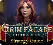 Grim Facade: Hidden Sins Strategy Guide