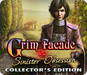 Grim Facade: Sinister Obsession Collector’s Edition 