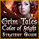 Grim Tales: Color of Fright Strategy Guide