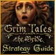 Grim Tales: The Bride Strategy Guide