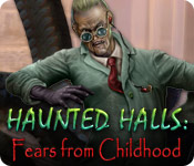 Haunted Halls: Fears from Childhood