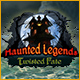 Haunted Legends: Twisted Fate