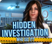Hidden Investigation: Who Did It?