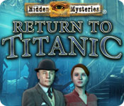 『Hidden Mysteries®: Return to Titanic/ヒドゥン ミステリーズ®：タイタニック号の亡霊』