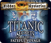 Hidden Mysteries: The Fateful Voyage - Titanic Walkthrough