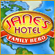 Jane`s Hotel: Family Hero