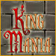 King Mania