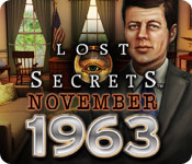 Lost Secrets™: November 1963