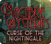 Macabre Mysteries: Curse of the Nightingale Walkthrough