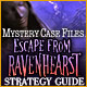 Mystery Case Files®: Escape from Ravenhearst ™ Strategy Guide