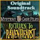 Mystery Case Files: Return to Ravenhearst Original Soundtrack &trade;