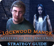 Mystery of the Ancients: Lockwood Manor Strategy Guide