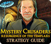 Mystery Crusaders: Resurgence of the Templars Strategy Guide