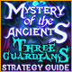 Mystery of the Ancients: Three Guardians Strategy Guide