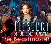 Mystery of Unicorn Castle: The Beastmaster Walkthrough