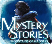 Mystery Stories: Mountains of Madness 