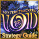 Mystery Trackers: The Void Strategy Guide