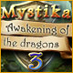 Mystika 3: Awakening of the Dragons