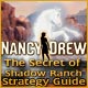 Nancy Drew: Secret of Shadow Ranch Strategy Guide