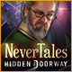 『Nevertales: Hidden Doorway』を1時間無料で遊ぶ