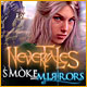『Nevertales: Smoke and Mirrors』を1時間無料で遊ぶ