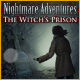  Nightmare Adventures: The Witch's Prison