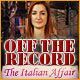 『Off the Record: The Italian Affair』を1時間無料で遊ぶ