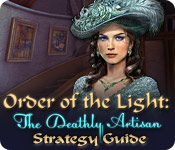 Order of the Light: The Deathly Artisan Strategy Guide