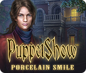 PuppetShow: Porcelain Smile Walkthrough