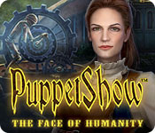 PuppetShow: The Face of Humanity Walkthrough