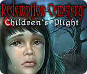 Redemption Cemetery: Children's Plight Walkthrough