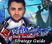 Reflections of Life: Dark Architect Strategy Guide