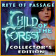 Rite of Passage: Child of the Forest Collector's Edition