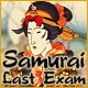 Samurai Last Exam
