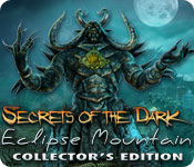 Secrets of the Dark: Eclipse Mountain Collector's Edition