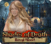 Shades of Death: Royal Blood Walkthrough