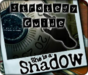 She is a Shadow Strategy Guide