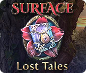 『Surface: Lost Tales/サーフェス：失われた物語』