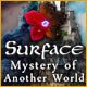 『Surface: Mystery of Another World』を1時間無料で遊ぶ