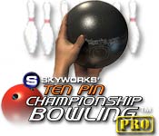 Skyworks' Ten Pin Championship Bowling Pro